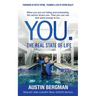 You. The Real State of Life