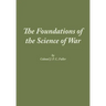 The Foundations of the Science of War