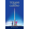 Texans On the Camino