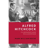 Alfred Hitchcock: Filmmaker and Philosopher