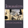 Jerusalem by Selma Lagerlof, Fiction, Historical, Action & Adventure, Fairy Tales, Folk Tales, Legends & Mythology