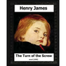 The Turn of the Screw (1898) by Henry James