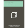 Music For Study: A Source Book Of Excerpts