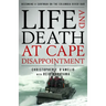 Life and Death at Cape Disappointment: Becoming a Surfman on the Columbia River Bar