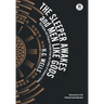 The Sleeper Awakes & Men Like Gods: Dystopian & Utopian Fiction from the Father of Science Fiction