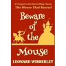 Beware Of The Mouse
