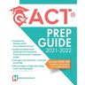 ACT Prep Guide 2021-2022: Full-Length 4 hours Practice Exam, Groundbreaking Techniques and Tips to Maximize Your Score. Practice Like The Real Thing.