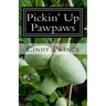 Pickin' Up Pawpaws