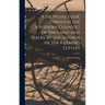 A Six Weeks Tour, Through the Southern Counties of England and Wales. by the Author of the Farmer's Letters