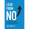 Lead from No: A Systematic Approach to Leadership Negotiation