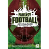 The Fantasy Football Fellowship Playbook (Revised 2021): Season 1