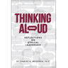 Thinking Aloud: Reflections on Ethical Leadership