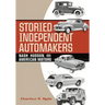 Storied Independent Automakers: Nash, Hudson, and American Motors