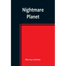 Nightmare Planet