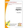 Competition Algebra: Math for Gifted Students