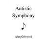 Autistic Symphony