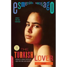 The Turkish Lover: A Memoir