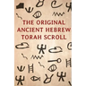 The Original Ancient Hebrew Torah Scroll