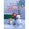 The Girl Who Found Christmas: An Advent Calendar Storybook