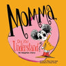 Momma, Do You Understand?: An Adoption Story