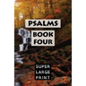 Psalms: Book Four (KJV)