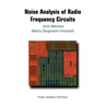 Noise Analysis of Radio Frequency Circuits