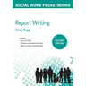 Report Writing for Social Workers, 2nd Edition