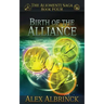 Birth of the Alliance (The Aliomenti Saga - Book 4)