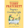 Dragons at Crumbling Castle: And Other Tales