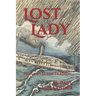 Lost Lady: The Lady Elgin Tragedy