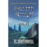 Sacred Knight of the Veil: Book IV of the Queen's Blade Series