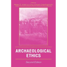 Archaeological Ethics