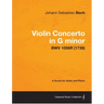 Violin Concerto in G minor - A Score for Violin and Piano BWV 1056R (1738)