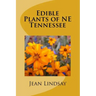 Edible Plants of NE Tennessee