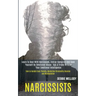 Narcissists: Learn to Deal With Narcissists, Energy Vampires and Save Yourself by Emotional Abuse. Tips & Tricks to Grow Your Emoti