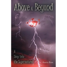Above & Beyond: A Step into the Supernatural