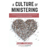 A Culture of Ministering: Leading the Relief Society & Elders Quorum to Minister Unto His People
