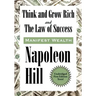 Think and Grow Rich and The Law of Success In Sixteen Lessons