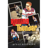 Rolling Thunder: The Golden Age of Roller Derby & the Rise and Fall of the L.A. T-Birds