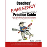 Coaches' Emergency Practice Guide for Girls Lacrosse