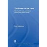 The Power of the Land: Identity, Ethnicity, and Class Among the Oglala Lakota