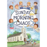 Sunday Morning Chaos