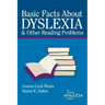 Basic Facts about Dyslexia & Other Reading Problems