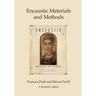 Encaustic Materials and Methods: A facsimile edition