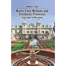 Monte-Carlo Methods and Stochastic Processes: From Linear to Non-Linear