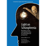 Light on Schizophrenia: Revealing Causes and Solutions From an Orthomolecular Perspective