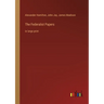 The Federalist Papers: in large print