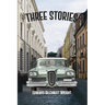 Three Stories