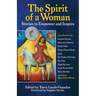 The Spirit of a Woman: Stories to Empower and Inspire