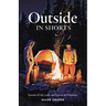 Outside in Shorts: Seasons of Life, Luck, and Loss in the Outdoors
